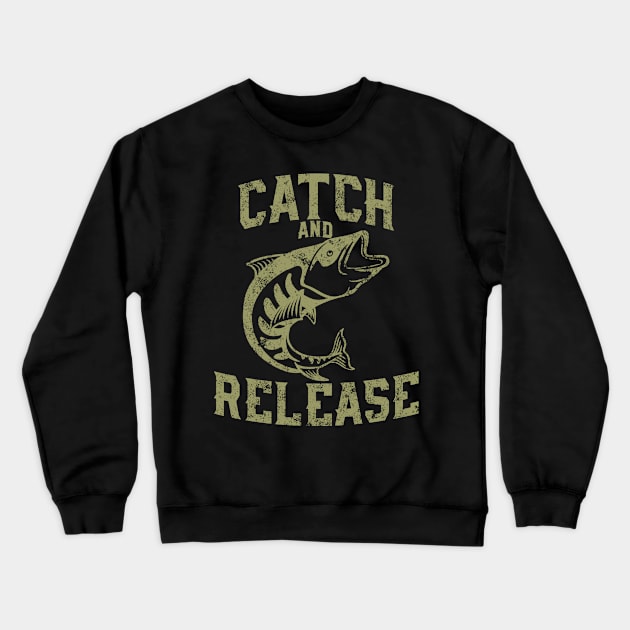 Catch And Release Crewneck Sweatshirt by Beewan Tavern